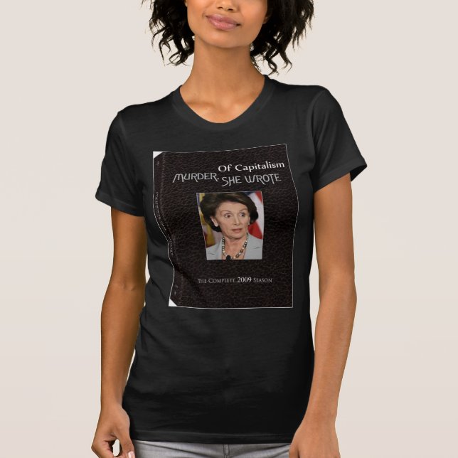 Murder Pelosi Wrote T-Shirt (Front)