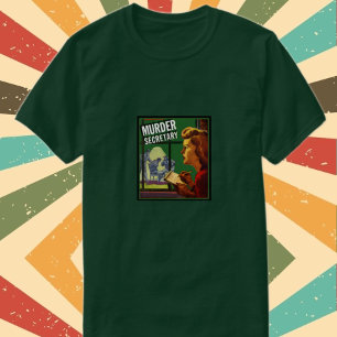 Murder Secretary  T-Shirt