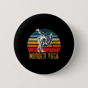 Murder Yoga Brazilian Jiu Jitsu 6 Cm Round Badge