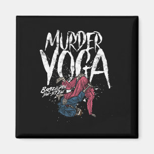 Murder Yoga Funny Brazilian Jiu Jitsu Wrestling Di Magnet