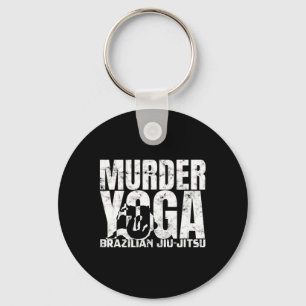 Murder Yoga - Funny Brazilian Jiu Jitsu Wrestling Key Ring