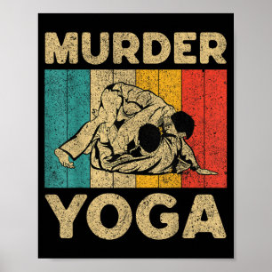 Murder Yoga Funny Vintage BJJ Brazilian Jiu Jitsu Poster