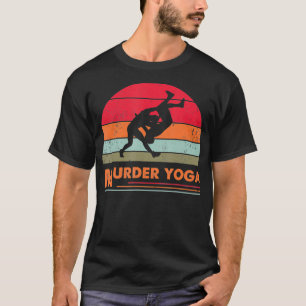 Murder Yoga Funny Wrestler Wrestling Vintage Retro T-Shirt