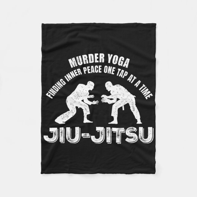 Murder Yoga Inner Peace Jiu-jitsu Funny Grappling  Fleece Blanket (Front)
