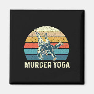Murder Yoga - Jiu Jitsu Grappler Martial Arts Coac Magnet