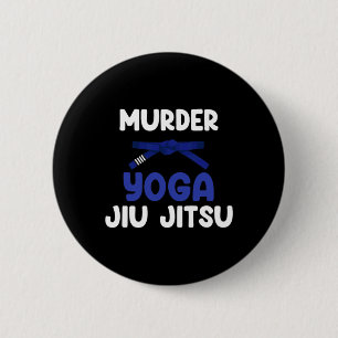 Murder Yoga Jiu Jitsu Karate Boxing Muay Thai Kick 6 Cm Round Badge