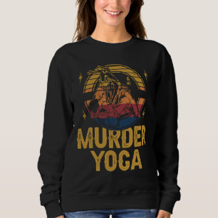Murder Yoga Vintage Wrestling Sweatshirt