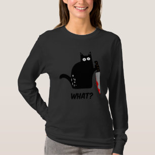 Murderous Black Cat with a Knife What T-Shirt