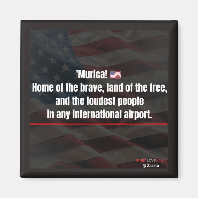 'Murica! Funny Patriotic Fridge Magnet - 250th (Front)