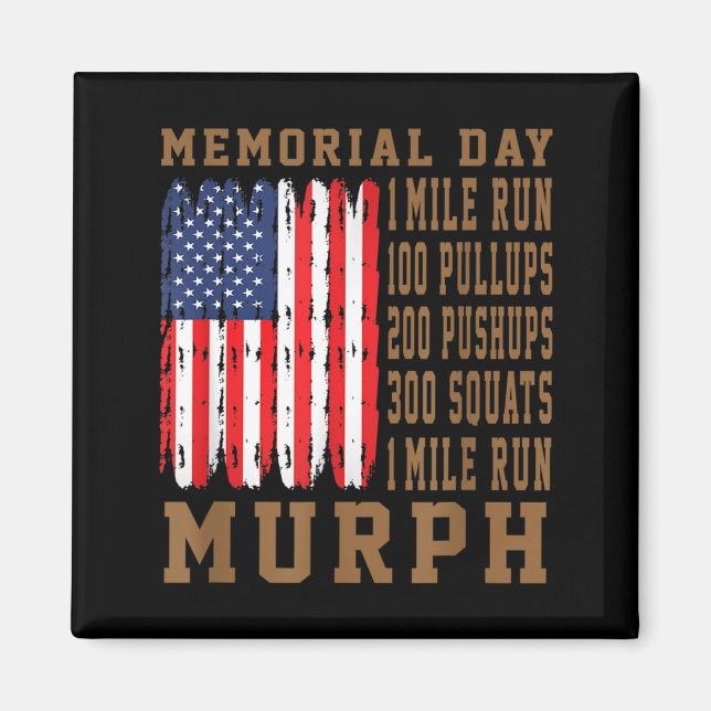 Murph challenge memorial day workout american Murp Magnet (Front)
