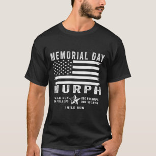 Murph Challenge Memorial Day Workout Gym Us Flag T-Shirt