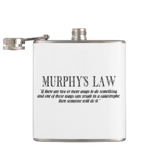 Murphy’s law hip flask