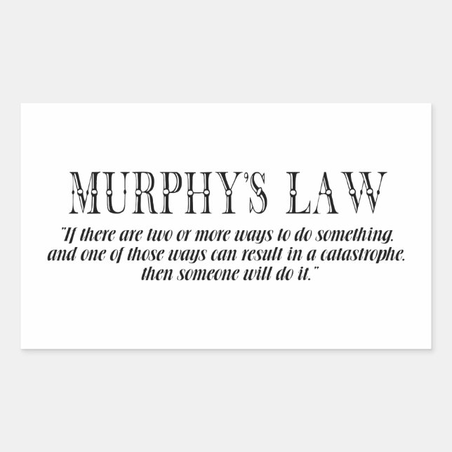 Murphy’s law rectangular sticker (Front)