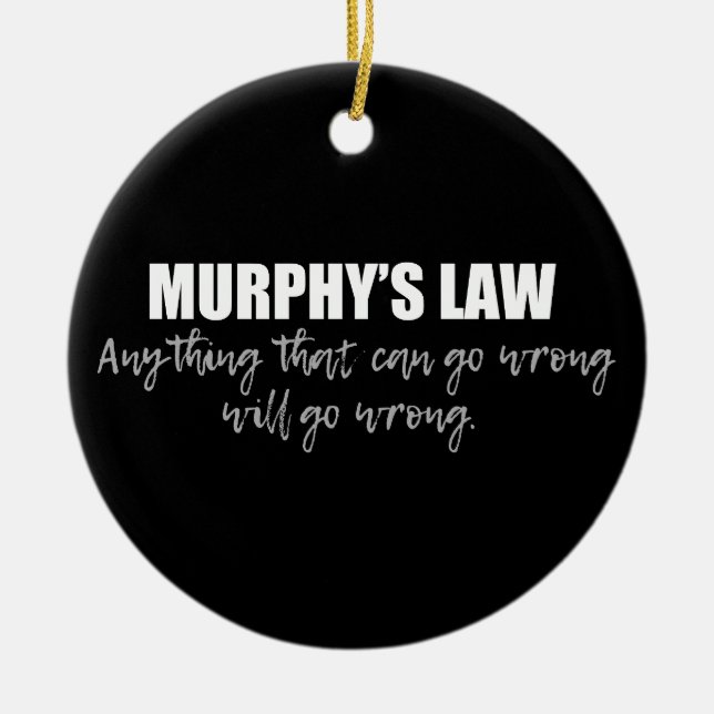Murphy's Law Ceramic Tree Decoration (Front)