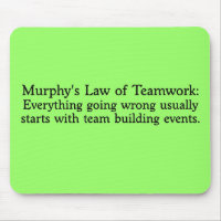 Murphy's Law for Teamwork
