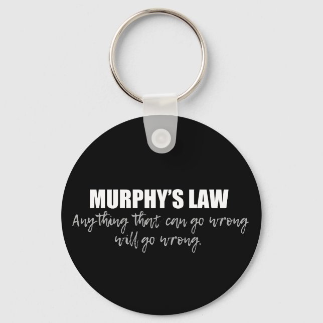 Murphy's Law Key Ring (Front)