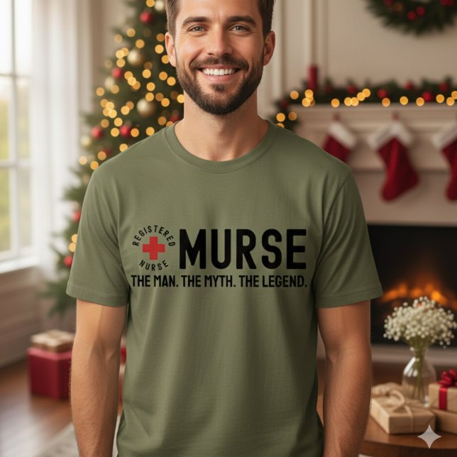 Murse The Man The Myth The Legend RN Nurse Shirt (Murse The Man The Myth The Legend RN Nurse Shirt)