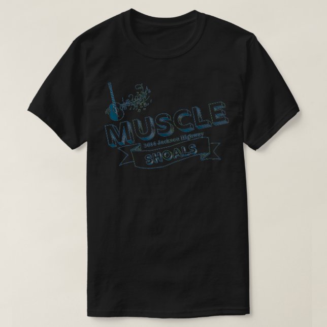 Muscle Shoals Alabama 3614 Jackson Highway Music S T-Shirt (Design Front)
