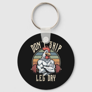 Muscles Chicken Funny Gym Workout Legs Dont Skip L Key Ring