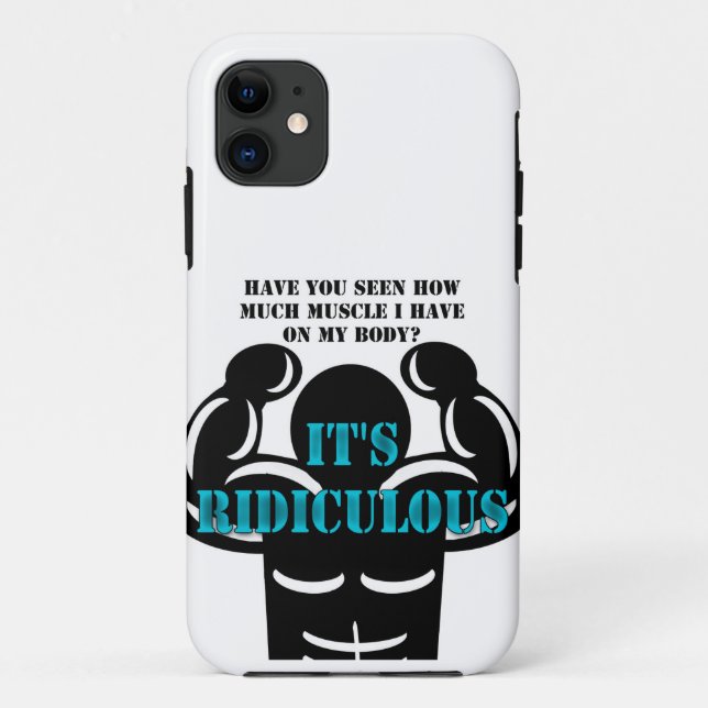 muscles so strong it's ridiculous funny Case-Mate iPhone case (Back)
