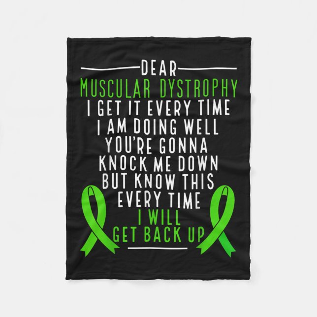 Muscular Dystrophy Awareness I Will Get Back Up Gr Fleece Blanket (Front)