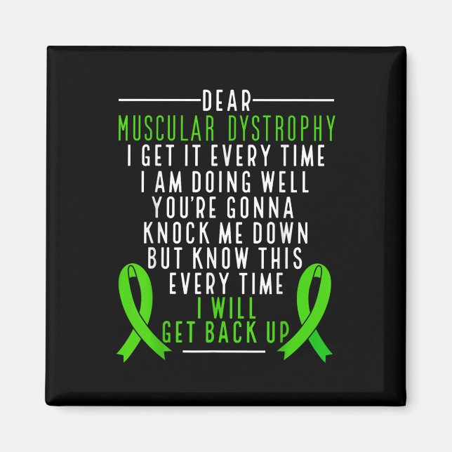 Muscular Dystrophy Awareness I Will Get Back Up Gr Magnet (Front)