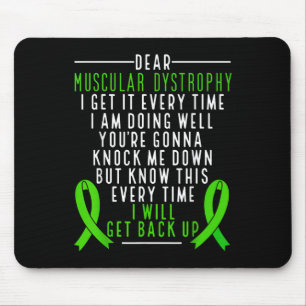 Muscular Dystrophy Awareness I Will Get Back Up Gr Mouse Pad