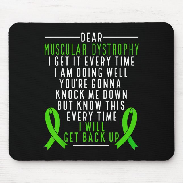 Muscular Dystrophy Awareness I Will Get Back Up Gr Mouse Pad (Front)