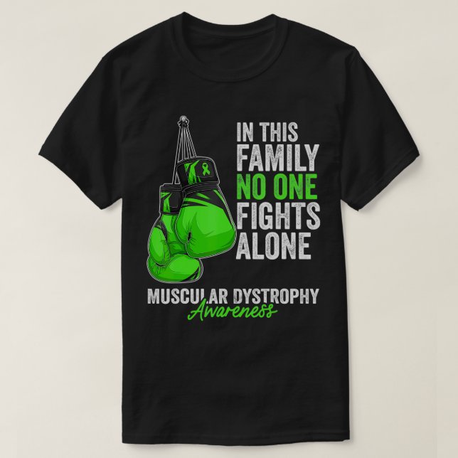 Muscular Dystrophy Awareness Month Gloves Green Ri T-Shirt (Design Front)