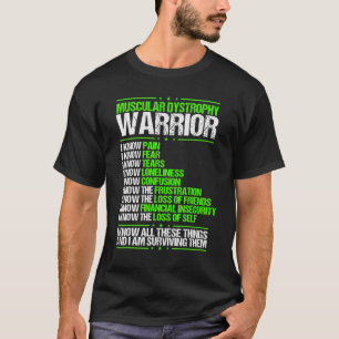 Muscular Dystrophy Awareness Pain Survivor Green R T-Shirt