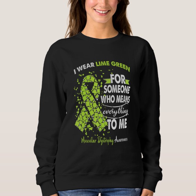 Muscular Dystrophy Awareness Warrior Support I Wea Sweatshirt (Front)