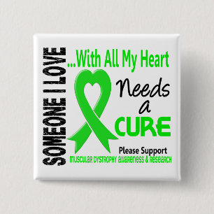Muscular Dystrophy Needs A Cure 3 15 Cm Square Badge