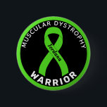 Muscular Dystrophy Warrior Ribbon Black Button<br><div class="desc">Muscular Dystrophy Warrior Ribbon Black Button for awareness and support for people with muscular dystrophy.</div>