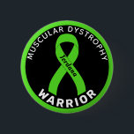 Muscular Dystrophy Warrior Ribbon Black Button<br><div class="desc">Muscular Dystrophy Warrior Ribbon Black Button for awareness and support for people with muscular dystrophy.</div>