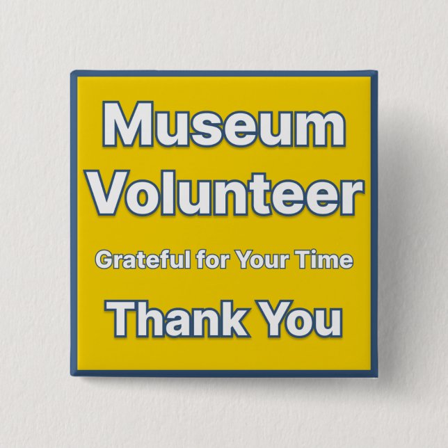 Museum Volunteer Button (Front)