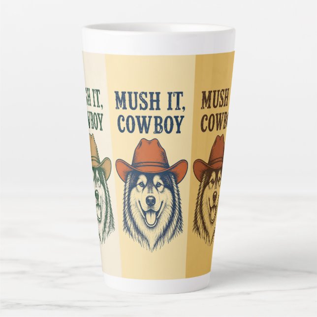 "Mush It, Cowboy", Alaskan Malamute Latte Mug (Front)