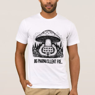 🟣mushroom Big Pharma's Silent Foe T-Shirt