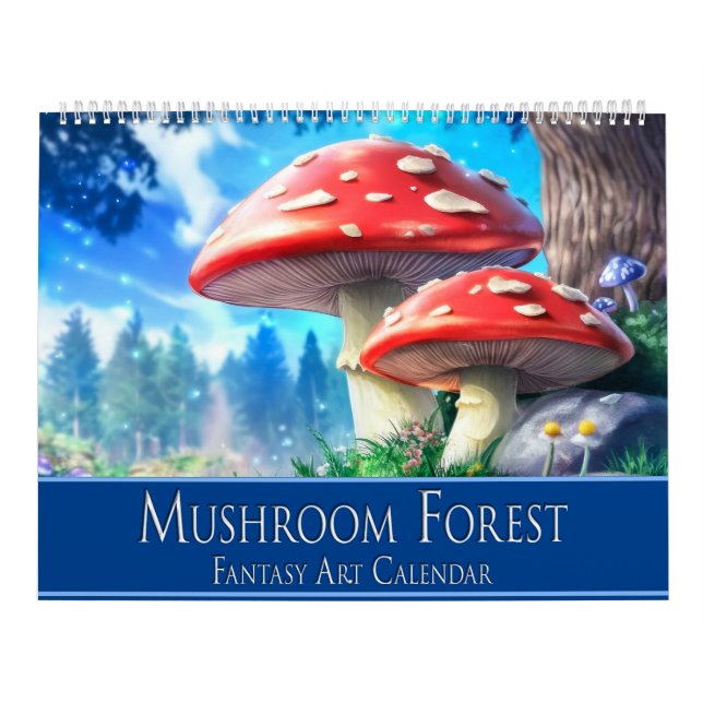 Mushroom Forest Fantasy Art Calendar (Cover)
