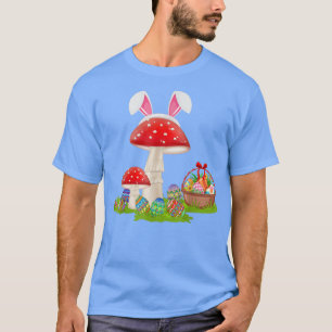 Mushroom Fruit Easter Egg Hunting Bunny Mushroom E T-Shirt