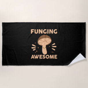 Mushroom Hunter Funginf Awesome Beach Towel