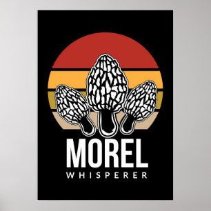 Mushroom Hunter Morel Whisperer Poster
