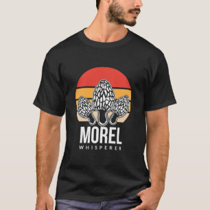 Mushroom Hunter Morel Whisperer T-Shirt