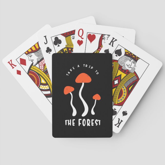 Mushroom Hunter Take A Trip To The Forest Playing Cards (Back)