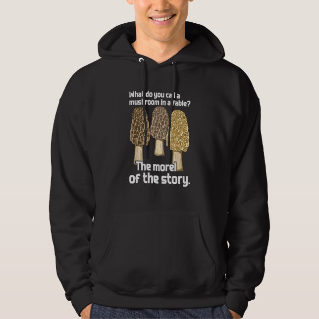 Mushroom Hunting Mycology Foraging Morel Mushroom  Hoodie (Front)