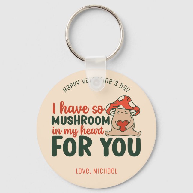Mushroom In My Heart Funny Pun Cute Valentines Day Key Ring (Front)
