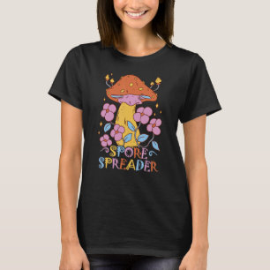 Mushroom Spore Spreader Mycology And Colourful Ma T-Shirt