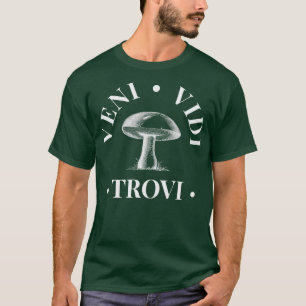 Mushrooms Porcini Mushroom Collectors Chanterelles T-Shirt
