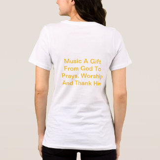Music A Gift From God  Prays,Worship and Thank HIM Tri-Blend Shirt
