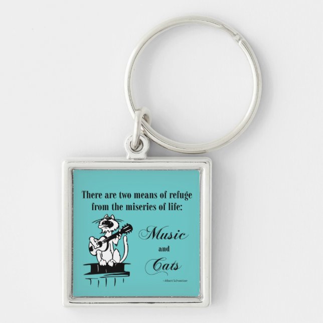 Music and Cats 2 - Schweitzer quote Key Ring (Front)