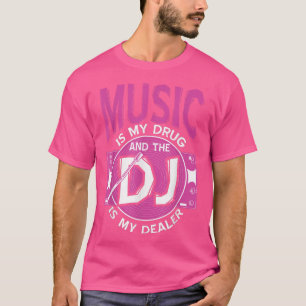 Music And The DJ Turntables Diskjockes  T-Shirt